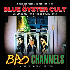 Blue ?yster Cult / Bad Channels - Original Motion Picture Soundtrack (2LP)