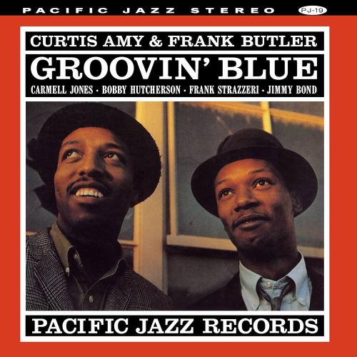 Curtis Amy & Frank Butler - Groovin' Blue - USA, Blue Note Tone Poet