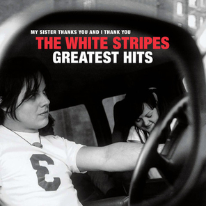 The White Stripes / The White Stripes Greatest Hits (2LP)