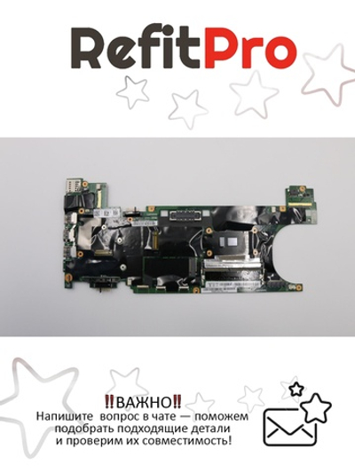 Материнская плата для ноутбука Lenovo ThinkPad T480 i7-8550U TPM2 UMA WIN (01YR332), оригинал