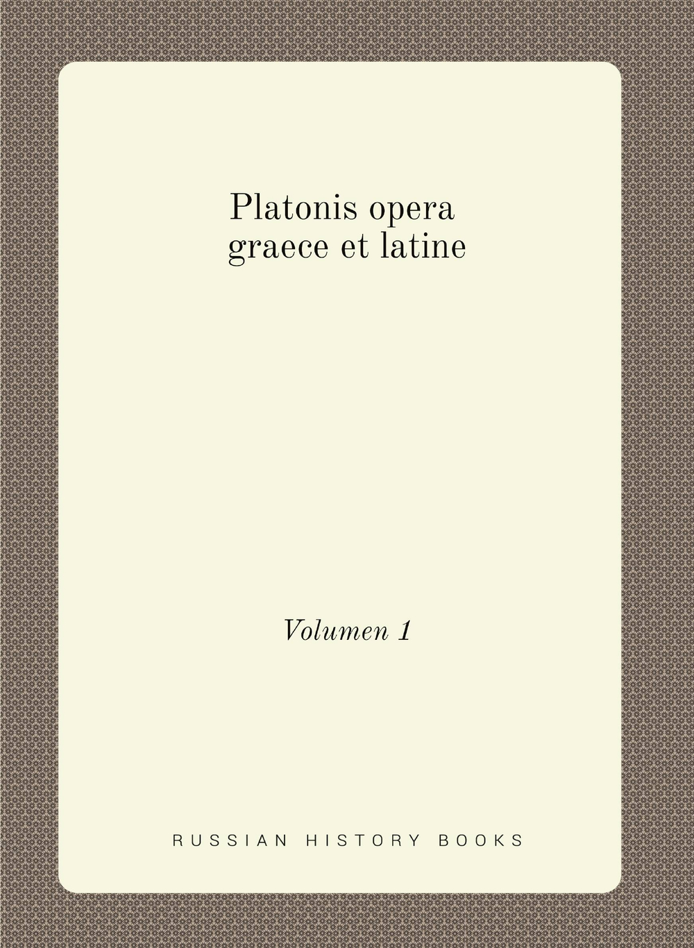 Platonis opera graece et latine. Volumen 1 | Plato