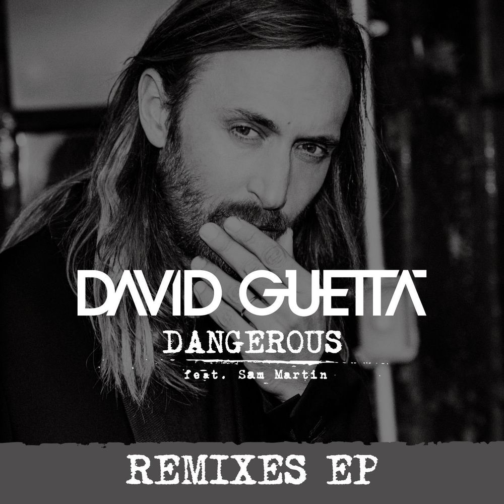 David Guetta Feat. Sam Martin / Dangerous (Remixes EP)(12&quot; Vinyl EP)
