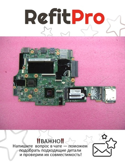 Материнская плата для ноутбука Lenovo X1 i7-2640M wAMT wTPMwAES (04W3473), оригинал