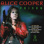 Alice Cooper / Poison (2CD)