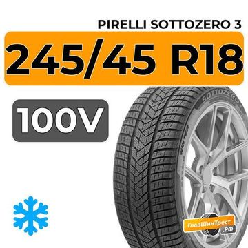 Pirelli Sottozero 3 245/45 R18 100V XL RunFlat