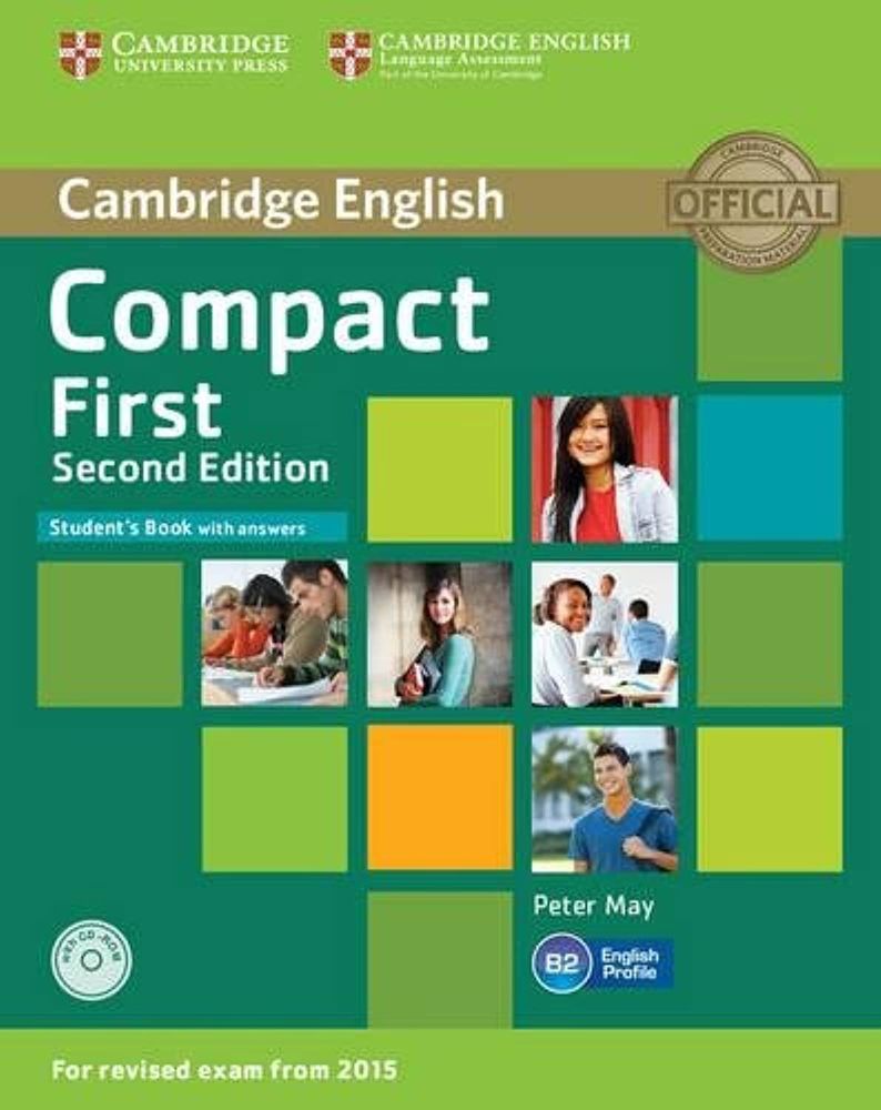 Compact First Second Edition (for revised exam 2015) Student&#39;s Book with Answers with CD-ROM