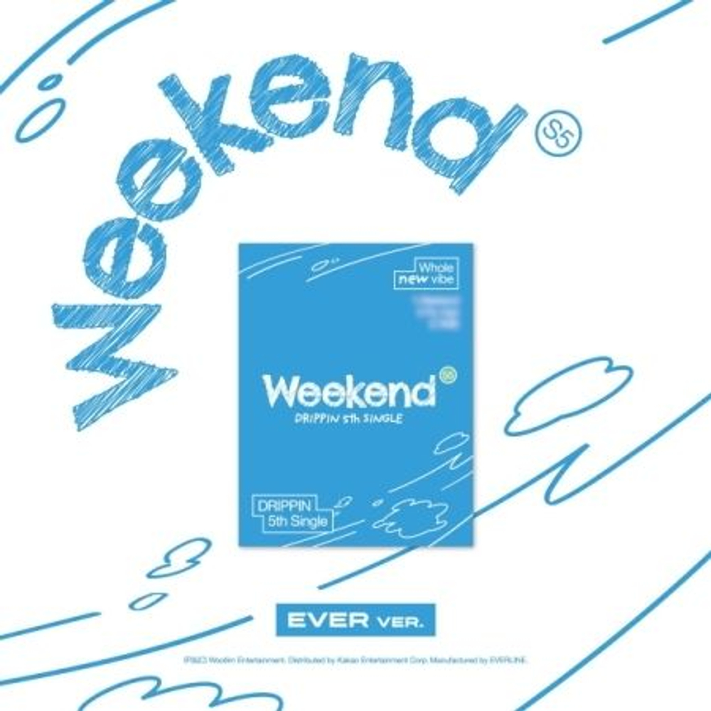 Альбом DRIPPIN - WEEKEND 5th Single Album EVER Version