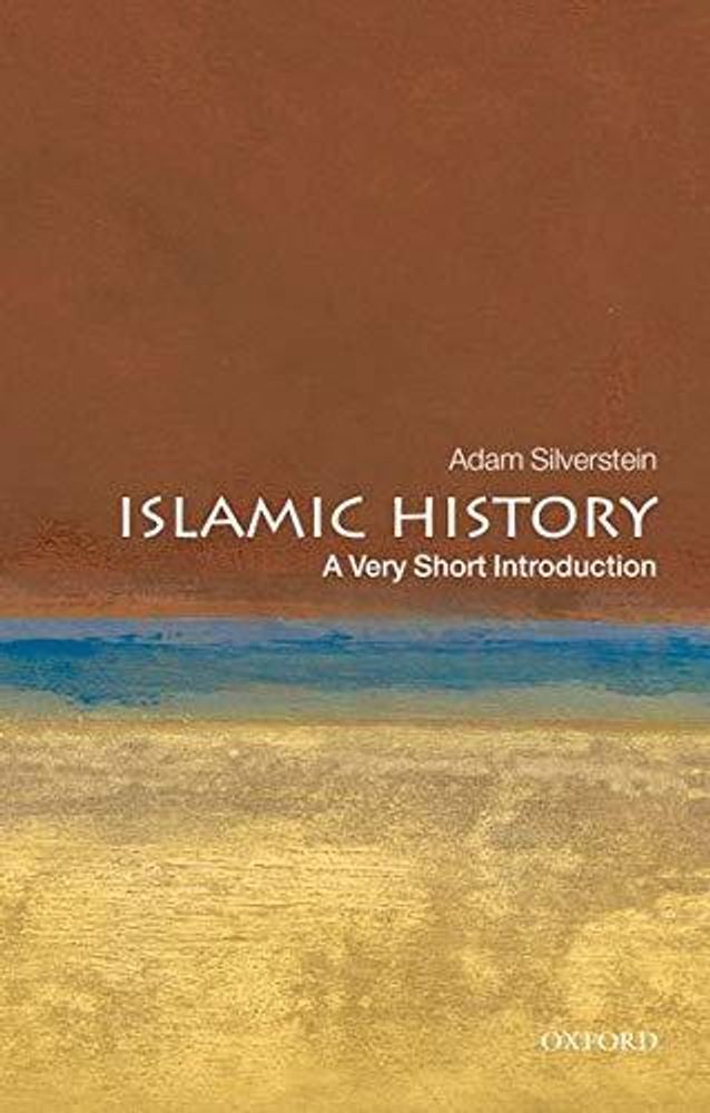 Islamic History: Very Short Introduction