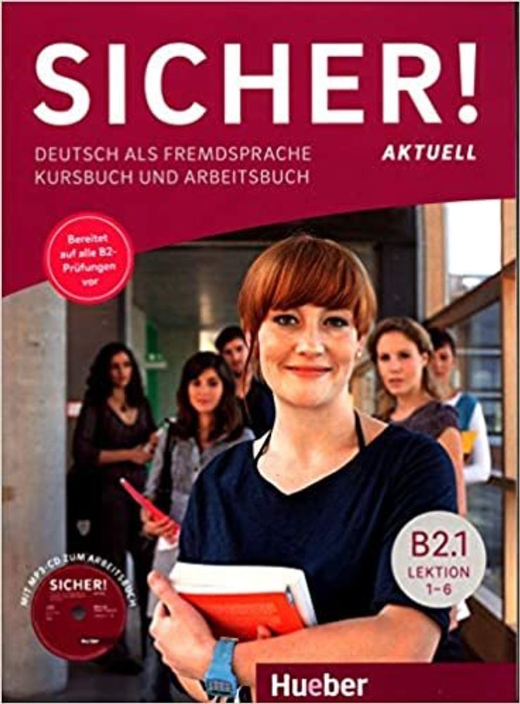 Sicher! aktuell B2.1 Kurs- Und Arbeitsbuch Lek. 1-6 mit CD