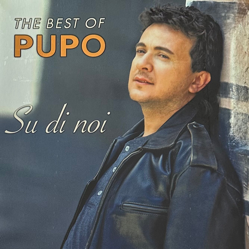 Pupo ‎– The Best Of Pupo - Su Di Noi (Россия 2023г.) Yellow