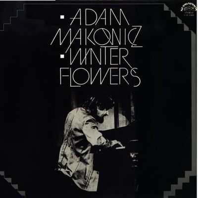 Adam Makowicz – Winter Flowers