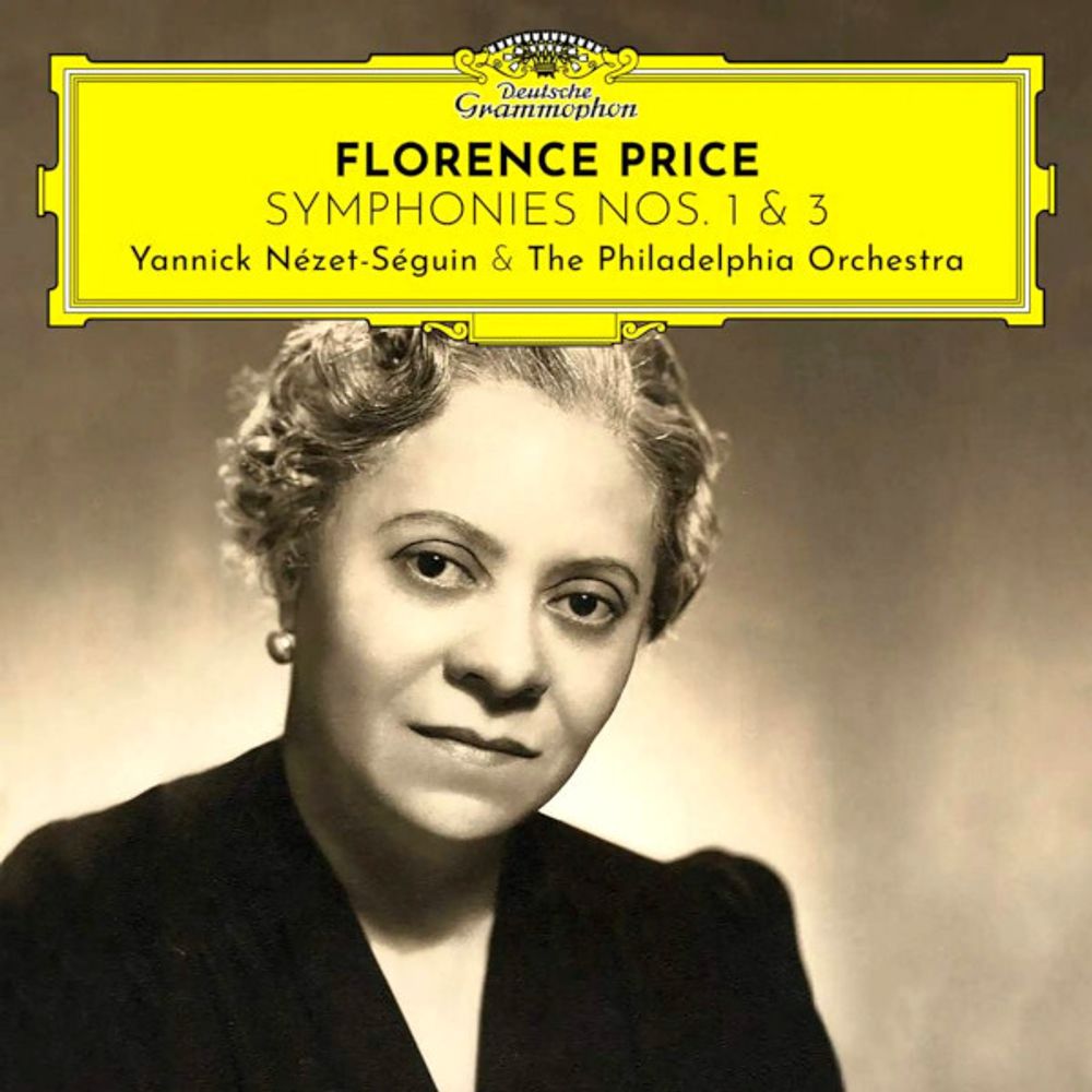 Yannick Nezet-Seguin, The Philadelphia Orchestra / Florence Price - Symphonies Nos. 1 &amp; 3 (CD)