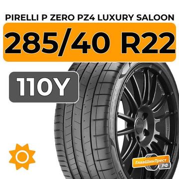 Pirelli P Zero PZ4 Luxury Saloon 285/40 R22 110Y XL