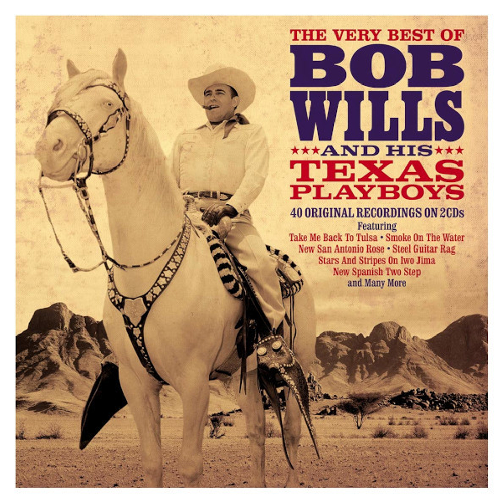 Bob Wills And His Texas Playboys / The Very Best Of (2CD)