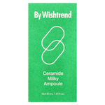 By Wishtrend, Молочная ампула с керамидами, 30 мл (1,01 жидк. Унции)