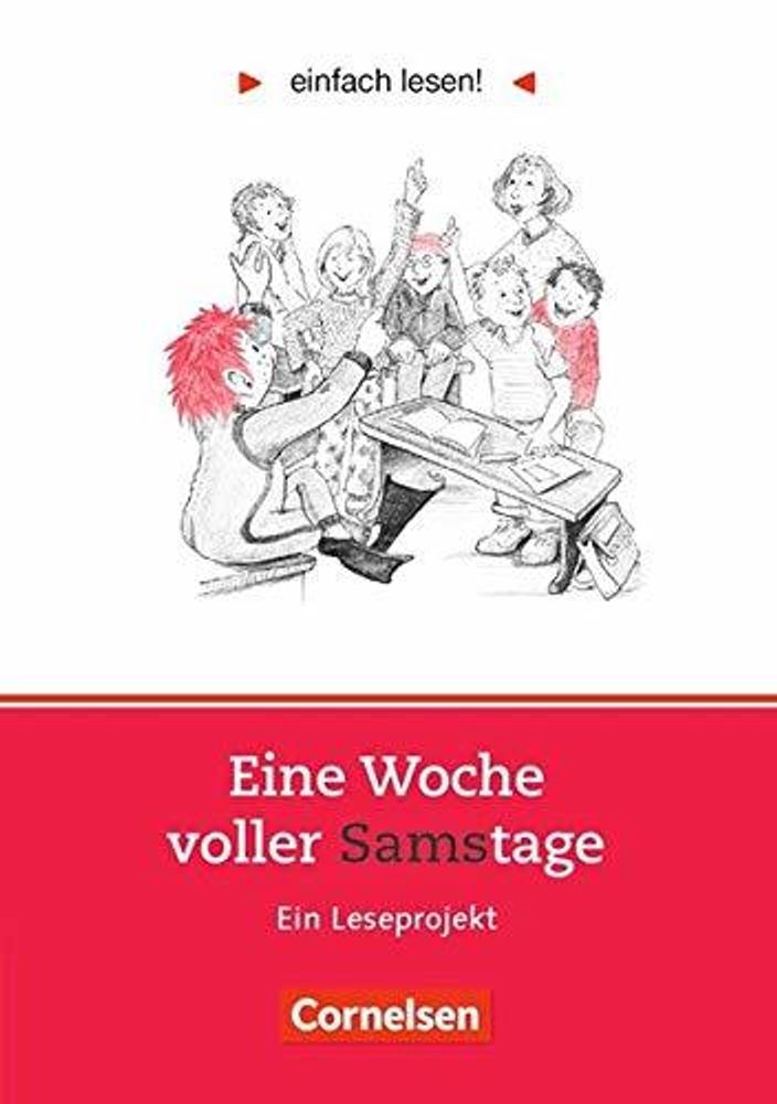 Eine Woche voller Samstage. AB mit Loes.(einfach lesen)