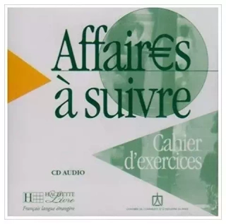 Affaires a suivre CD audio pour cahier d'exercices лиценз.