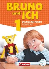 German - BRuno und ich 1 Arbeitsbuch