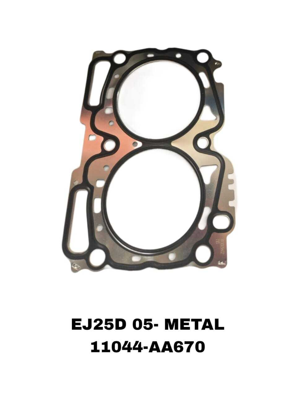 ПРОКЛАДКА ГОЛОВКИ EJ25D 05- METAL