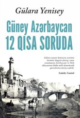 Güney Azərbaycan 12 qısa soruda