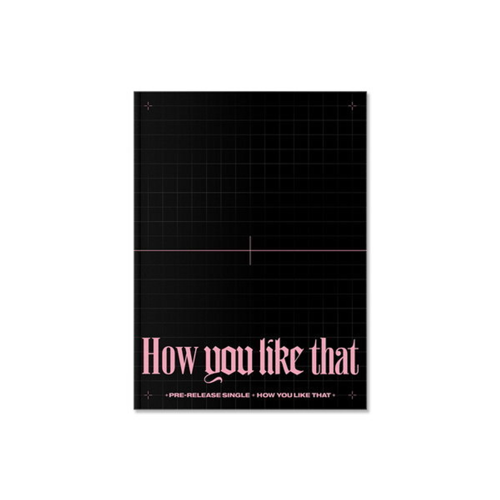 BLACKPINK SPECIAL EDITION [How You Like That] - Stars Store - интернет  магазин