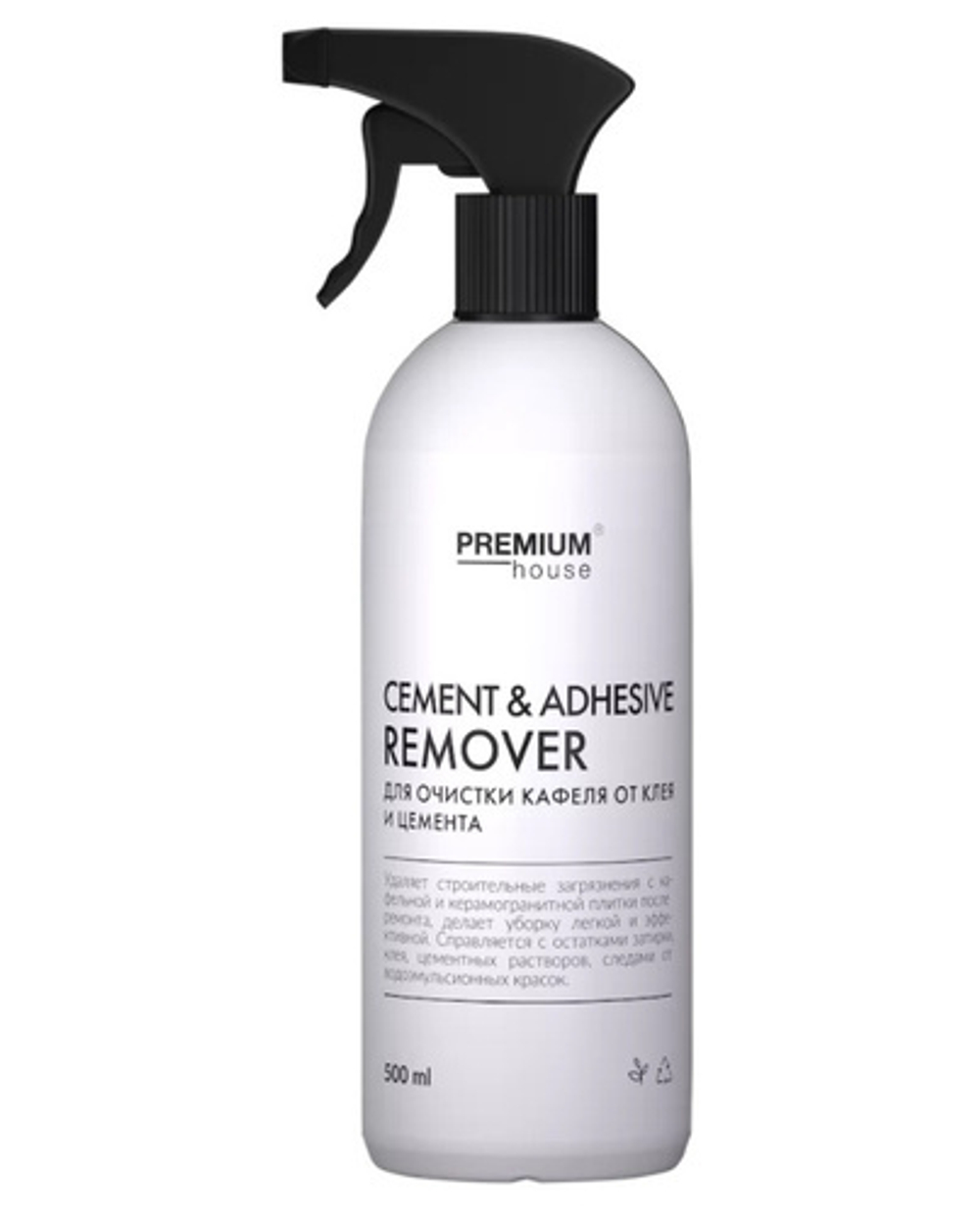 PREMIUM House Cement & Adhesive Remover Для очистки кафеля от клея и цемента, 0,5 л.