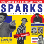 Sparks / Gratuitous Sax & Senseless Violins (Coloured Vinyl)(LP+2CD)