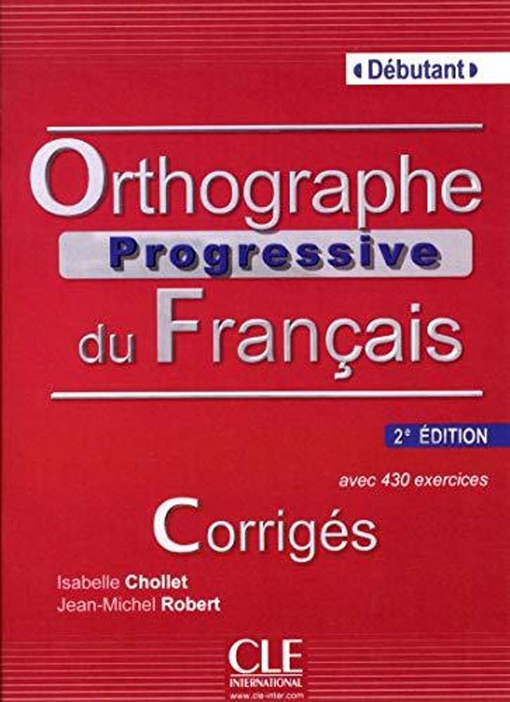 ORTHOGRAPHE PROG FRANC.deb corriges 2E