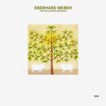 Eberhard Weber / The Following Morning (CD)
