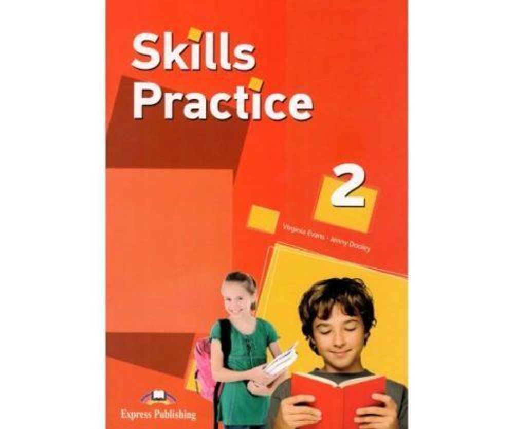 Skills Practice 2. Student&#39;s book. Учебник (+ответы бесплатно)
