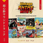 Сборник / Vintage Anime Hits 2  – Les Bandes Originales Les Plus Cultes (LP)