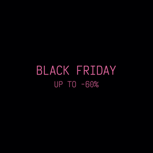 BLACK FRIDAY