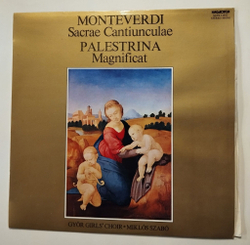 Винтажная виниловая пластинка LP Monteverdi, Palestrina, Sacrae Cantiunculae, Magnificat (Венгрия 1979)