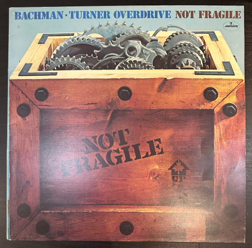 Bachman-Turner Overdrive- Not Fragile (Скандинавия 1975г.)