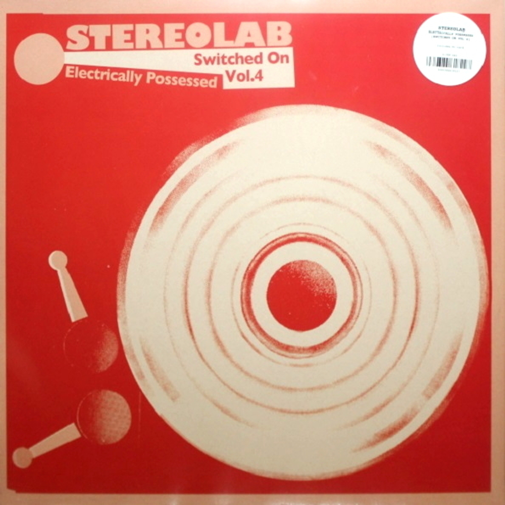 Stereolab / Electrically Possessed (Switched On Vol.4)(3LP)