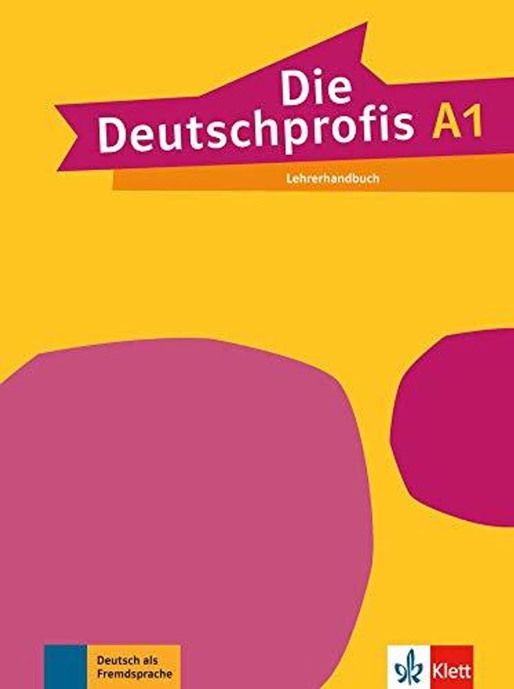 Deutschprofis, die A1 Lehrerhandbuch