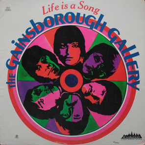 The Gainsborough Gallery / Life Is A Song (LP)