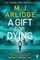 A Gift for Dying