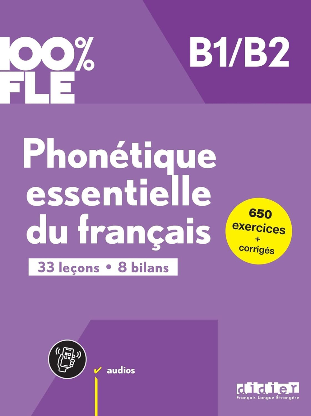 Phonetique essentielle du francais B1-B2 + didierfle.app