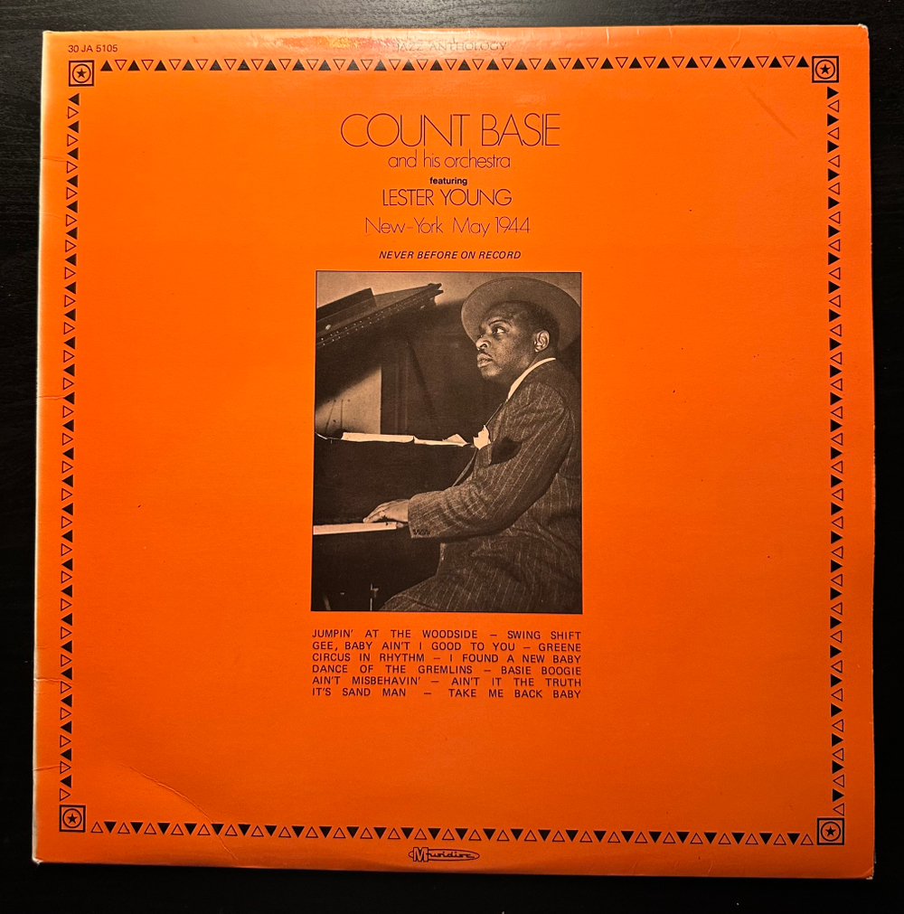 Count Basie And His Orchestra Featuring Lester Young - New-York May 1944 (Франция 1975г.)