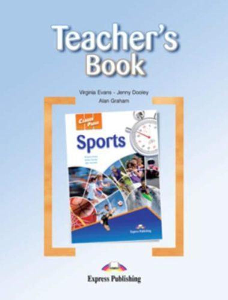 Sports. Teacher&#39;s Book . Книга для учителя