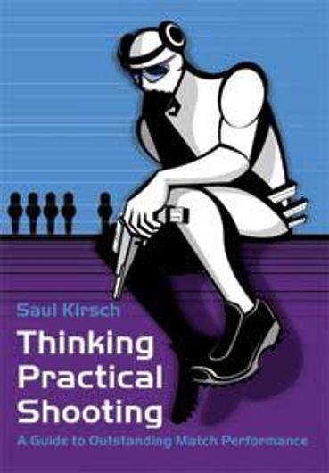 Размышления о практической стрельбе, книга Сауля Керша (русская версия)