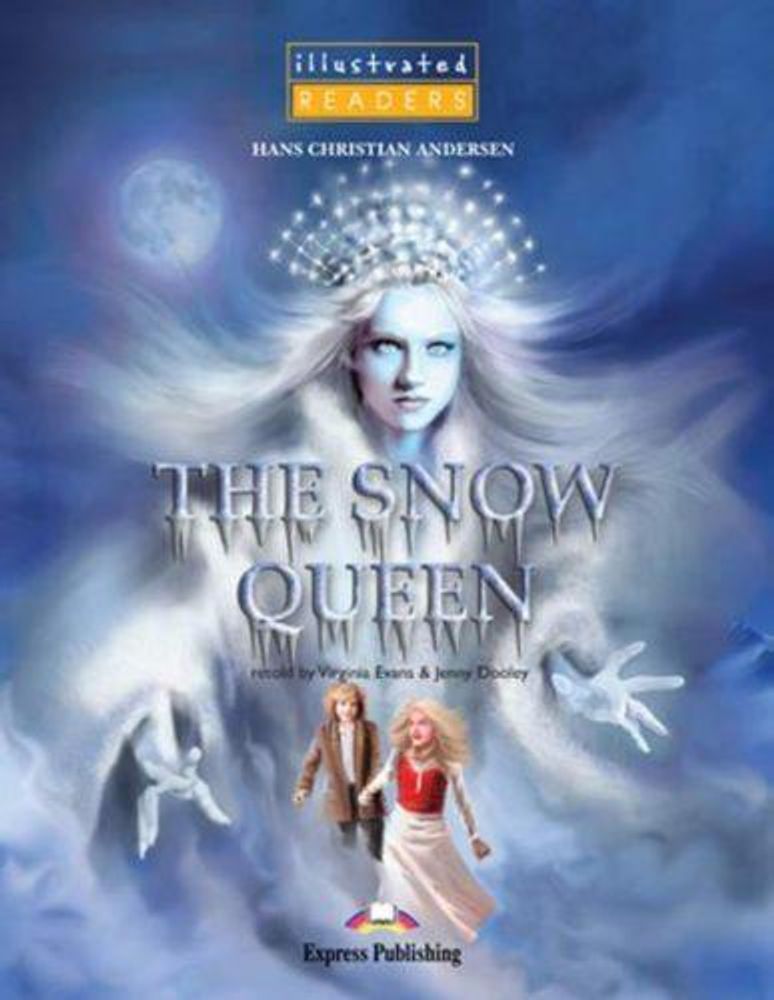 The Snow Queen. Снежная королева. Г.Х. Андерсен. Beginner (4-5 класс) Комикс