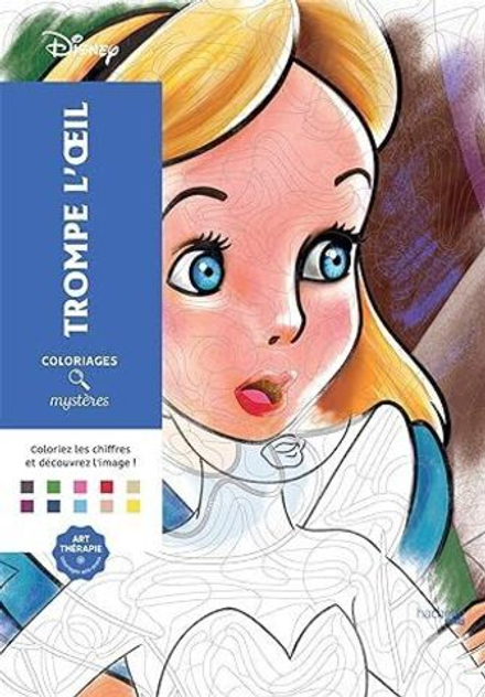 Раскраска по номерам Coloriages mysteres Disney - Trompe l'oeil, 128стр.