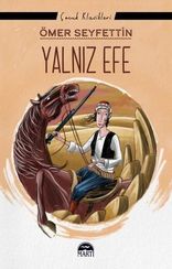 Yalnız Efe - Çocuk Klasikleri