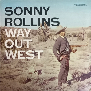 Sonny Rollins / Way Out West (LP)