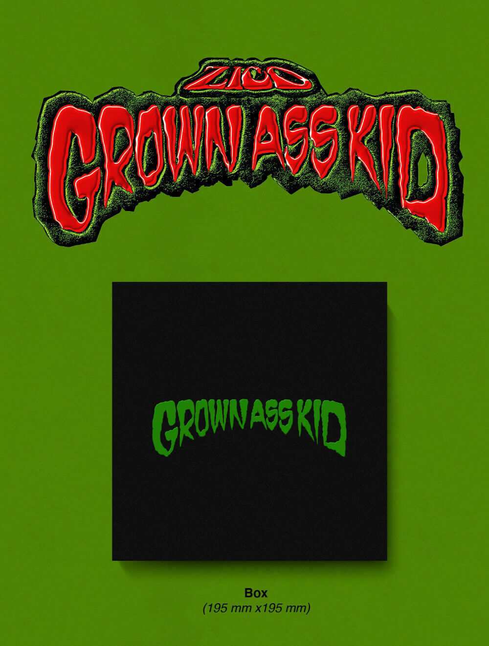ZICO - Grown Ass Kid