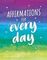 Affirmations for Every Day