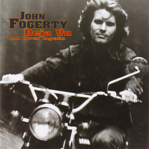 John Fogerty / Deja Vu All Over Again (CD)