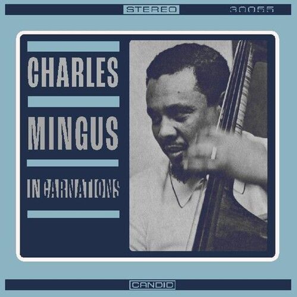 Charles Mingus - Incarnations - новая виниловая пластинка